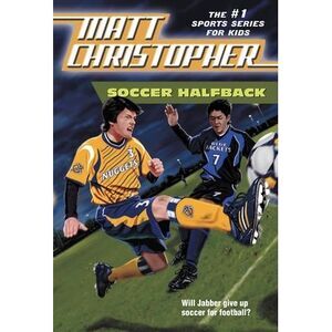 Soccer Halfback -- Matt Christopher